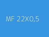 MF 22X0,5 